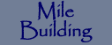 Mile Building